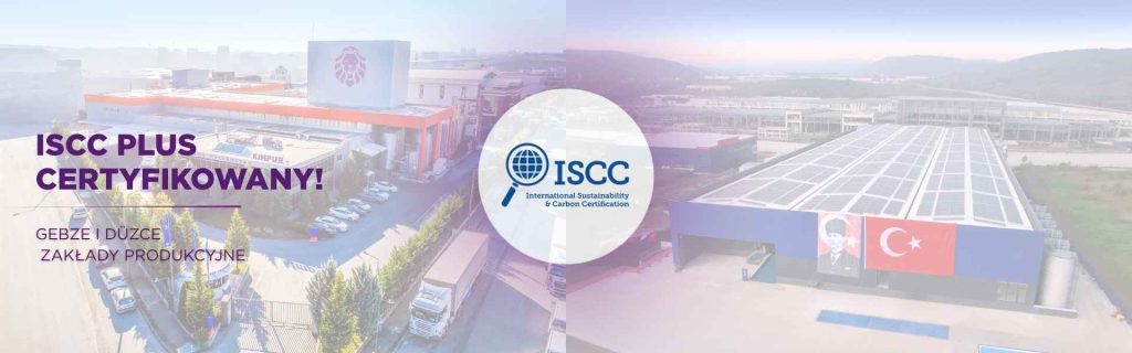 Zakłady produkcyjne Kimpur w Gebze i Düzce z certyfikatem ISCC PLUS