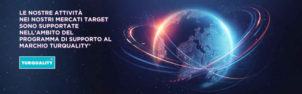 Le attività di Kimpur nei mercati target sono sostenute dal programma Turquality Le attività di Kimpur nei mercati target sono sostenute dal programma Turquality